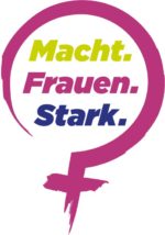 Veranstaltung im Rahmen des Schwerpunktthemas Macht.Frauen.Stark.